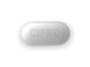 Cipro (Ciprofloxacin)